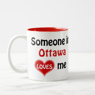 Idemand in Ottawa houdt van me Zweifarbige Tasse