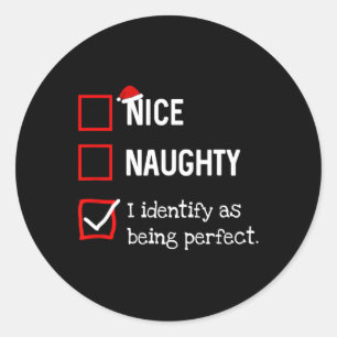 Identifizieren Sie sich als perfekte Fun Naughty N Runder Aufkleber