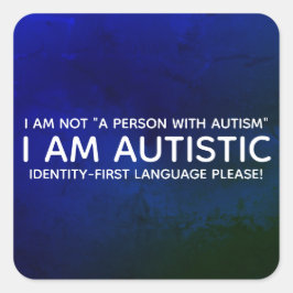 Identity-First-Autistic Quadratischer Aufkleber