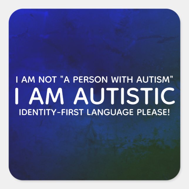 Identity-First-Autistic Quadratischer Aufkleber (Vorderseite)