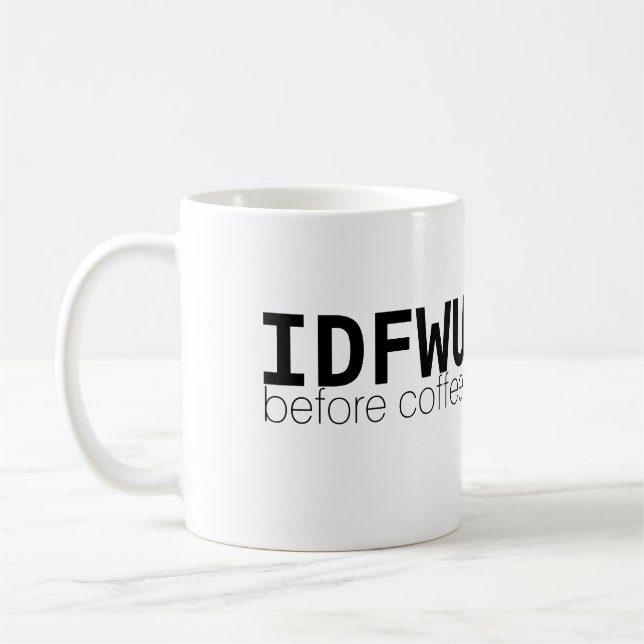 IDFWU avant la tasse de café (Gauche)