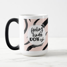 IDGAF-ISH Morphing-Tasse Verwandlungstasse