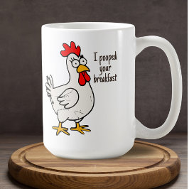 Idiot Chicken Funny Sarcastic Breakfast Phrase Kaffeetasse