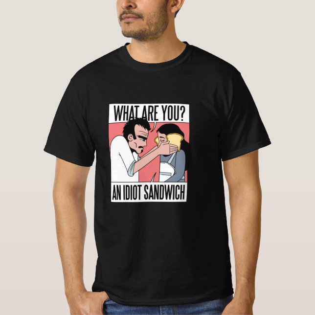 Idiot Sandwich T-Shirt (Vorderseite)