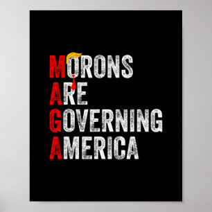 Idioten regieren Amerika Lustig Trump  Poster