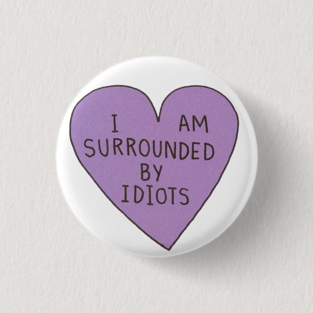 Idiotenknopf Button (Vorderseite)