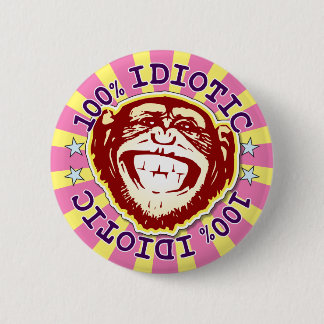 Idiotique 100% Funny Funky Monkey Badge