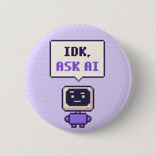 IDK, Frag AI Lustiger AI Pixel Button