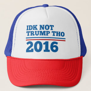 Idk nicht Trumpf Tho Truckerkappe