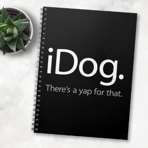 iDog - Es gibt ein Bellen dafür - Lustige Hunde-Mu Notizblock