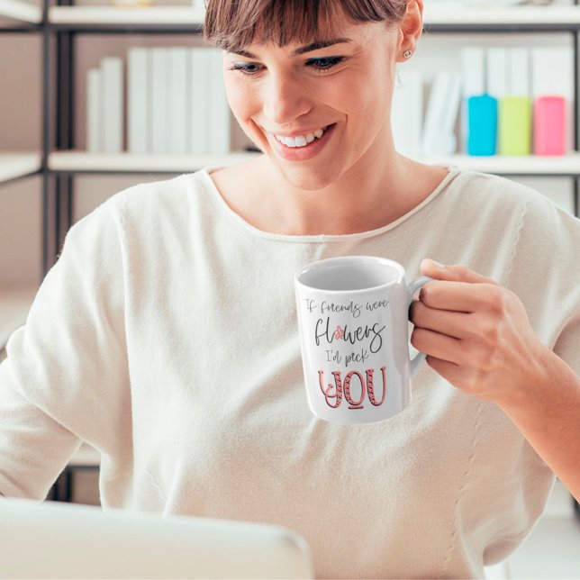 If Friends were Flowers Friendship Quote Name Kaffeetasse (Von Creator hochgeladen)