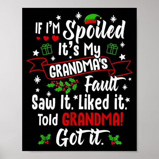 If I'm Siled It’s My Grandma’s Fault Funny Christm Poster (Vorne)