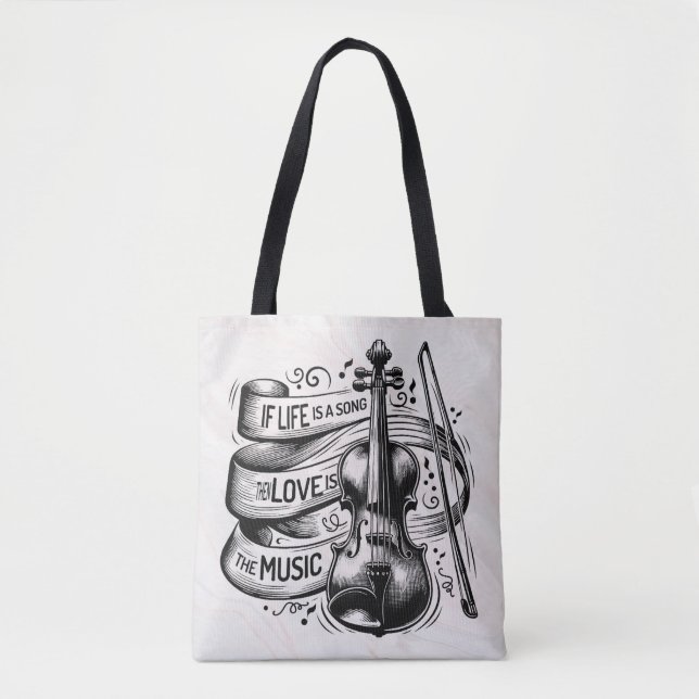 If Life Is a Song Love Is the Music Tote Bag Tasche (Vorderseite)