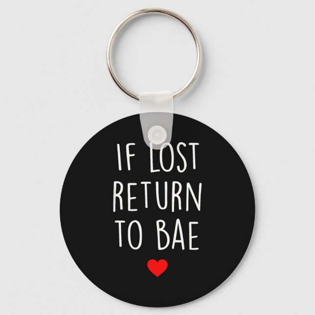 If Lost Return To Bae Matching Couples Shirt  Schlüsselanhänger (Vorderseite)