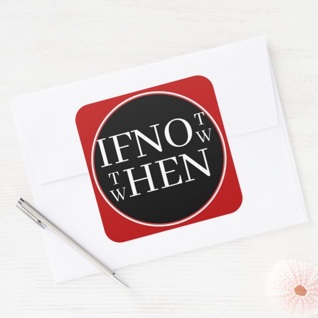 If Not Now Sticker (Umschlag)