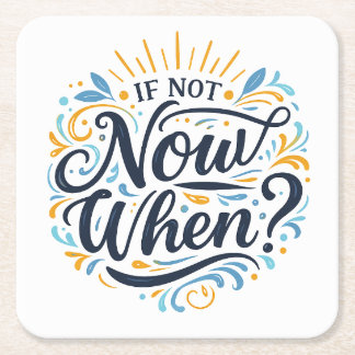 If Not Now When? Rechteckiger Pappuntersetzer