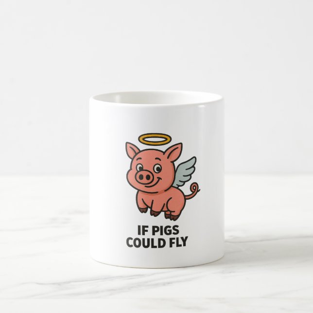 If Pigs Could Fly – Funny Whimsical Coffee Mug Kaffeetasse (Mittel)