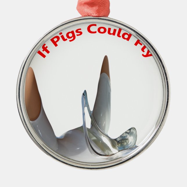 If Pigs Could Fly Ornament Aus Metall (Vorne)
