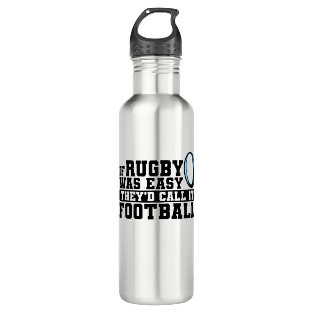 If Rugby was Easy They'd Call it Football Edelstahlflasche (Vorderseite)