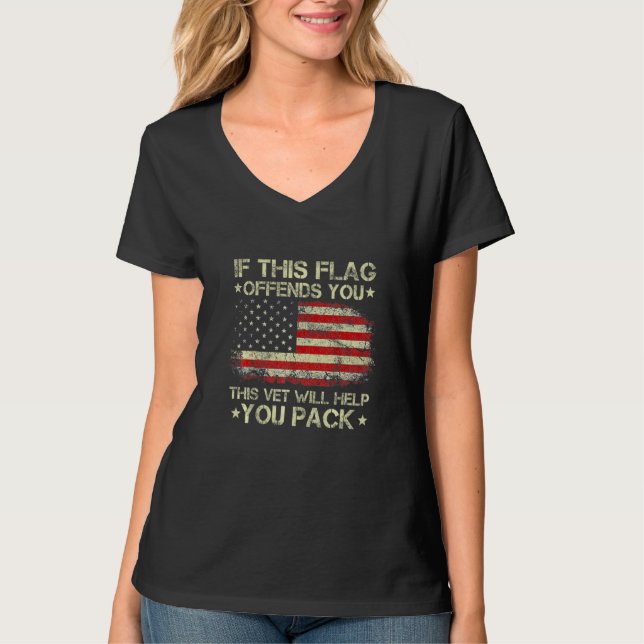 If This Flag Offends You This Vet Will Help You Pa T-Shirt (Vorderseite)