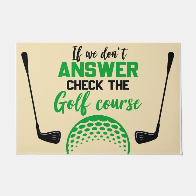 If We Don't Answer Check The Golf Course Fußmatte (Vorderseite)