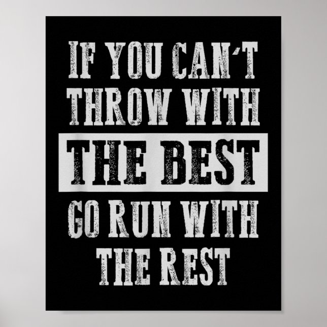 If You Can't Track And Field Shot Put Discus Throw Poster (Vorne)