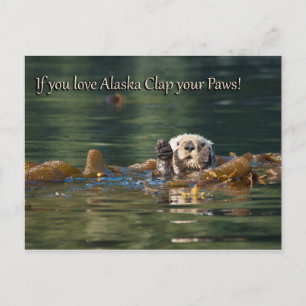 If You Love Alaska Clap Your Paws Postkarte
