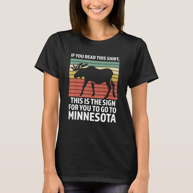 If you read this   Minnesota Minnesota State Minne T-Shirt (Vorderseite)