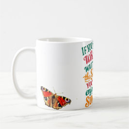 If You Spend Your Whole Life Waiting for the Storm Kaffeetasse