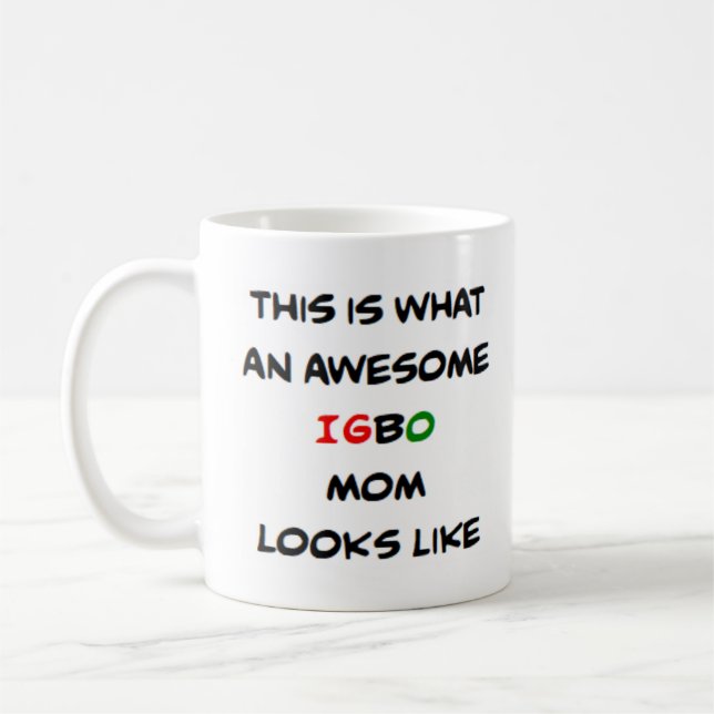 igbo mom, awesome kaffeetasse (Links)