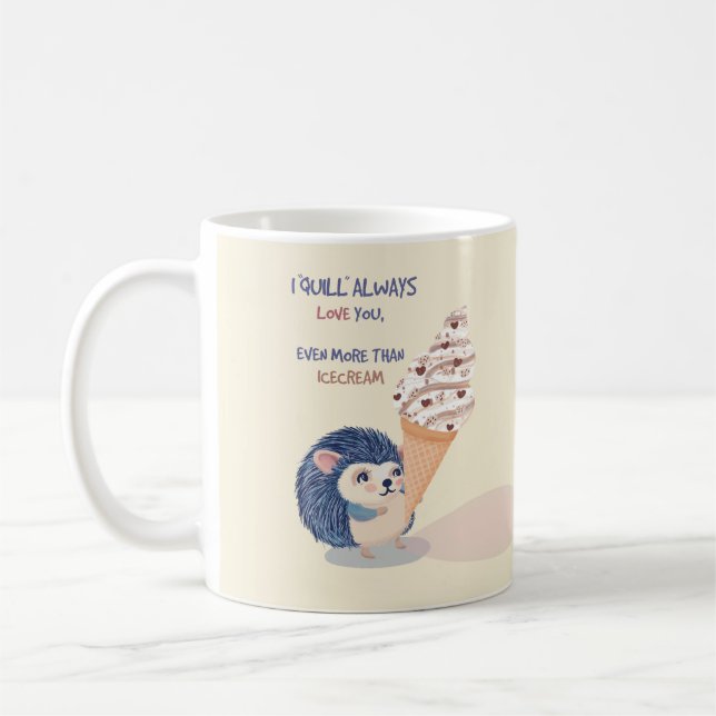 Igel-Eis-Tasse - "Ich werde dich immer lieben" Kaffeetasse (Links)