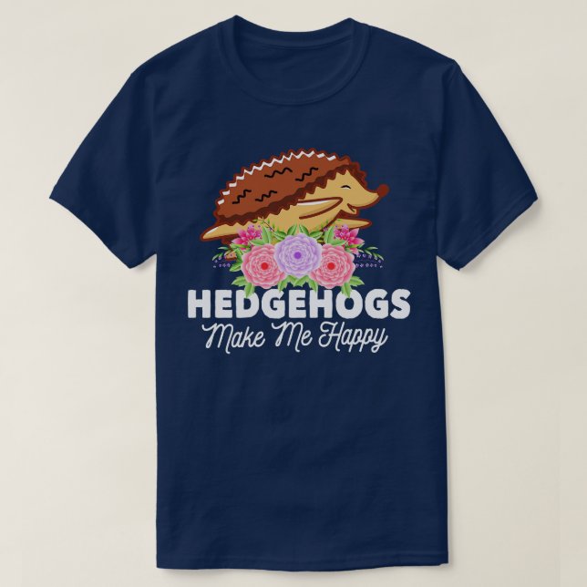 Igel machen mich glücklich Kleidung Outfit Kunst G T-Shirt (Design vorne)