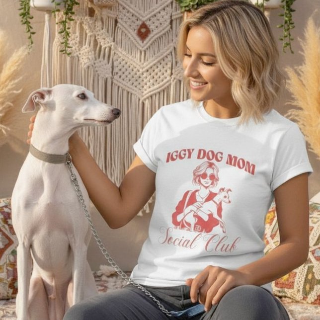 Iggy Dog Mama Social Club Frauen T-Shirt (Iggy Dog Mom Social Club Women T-Shirt.)