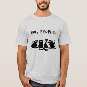 Igitt Leute Lustige Miauende Schwarze Katzen T-Shirt