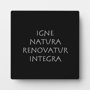 Igne natura renovatur integra fotoplatte