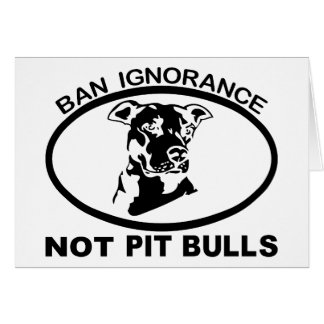 IGNORANCE PAS PITBULL DE L'INTERDICTION PITBULL