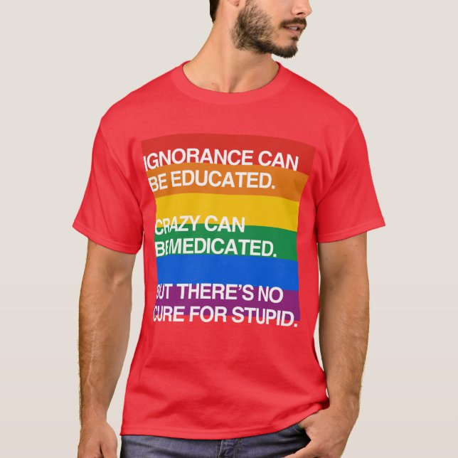IGNORANZ KANN ERZOGEN WERDEN T-Shirt (Vorderseite)