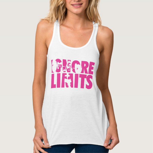 IGNORE LIMITS - Workout-Motivierenden für Frauen Tank Top (Vorderseite)