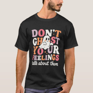 Ignoriere deine Gefühle nicht Niedliche Geister Me T-Shirt