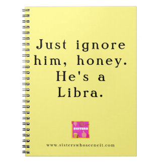 Ignorieren Sie einfach seine Notebook-Schwestern,  Notizblock