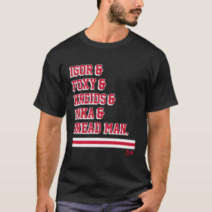 Igor Foxy Kreids Mika Bread New York Hockey T-Shirt