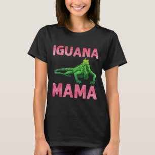 Iguana Art for Mama Girls Women Lizard Reptile Igu T-Shirt