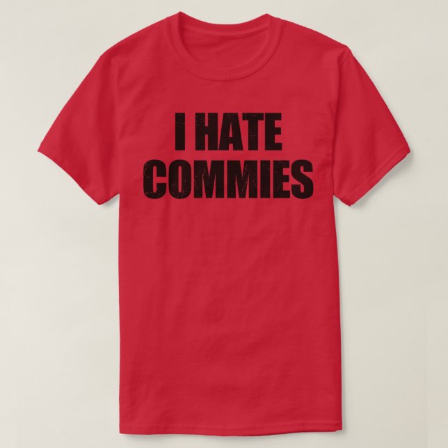 IHateCommies TShirt 1 (Design devant)