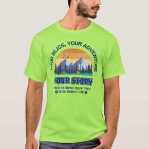Ihr Abenteuer, Ihre Geschichte T-Shirt
