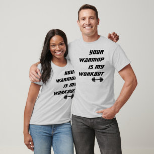 Ihr Aufwärmen ist mein Workout-Athleten-Shirt T-Shirt