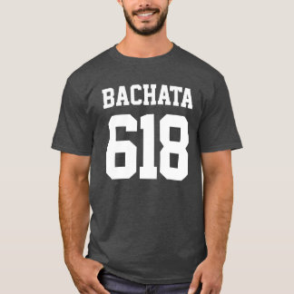Ihr Bereichscode Bachata T-Shirt