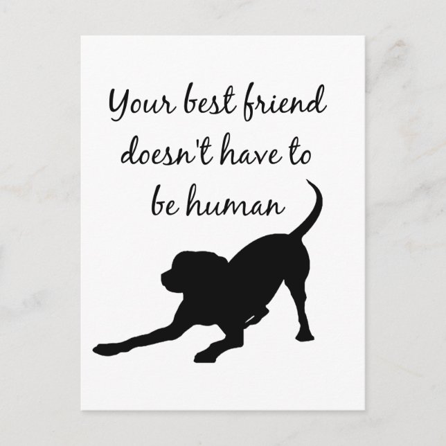Ihr bester Freund Inspiration Hundekonzept Kunst Postkarte (Vorderseite)