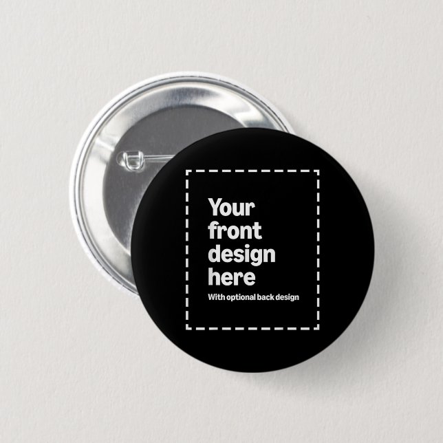 Ihr Design hier Button (Vorne & Hinten)