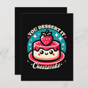 Ihr Dessert - Cheesecake Kawaii RSVP Karte