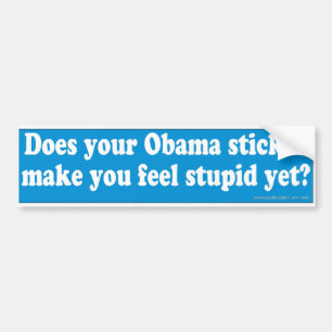 Ihr dummer Obama-Aufkleber Autoaufkleber
